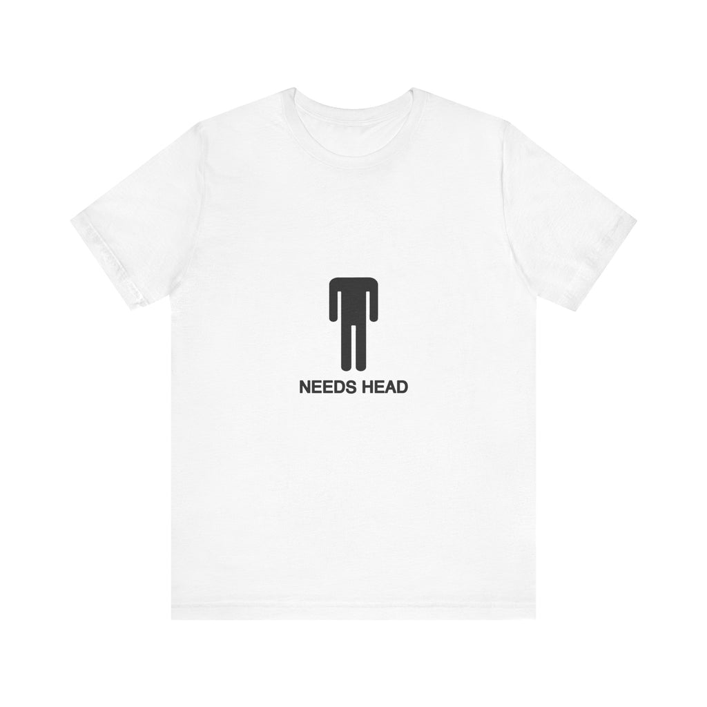 NEEDS HEAD GRAPHIC T-SHIRT