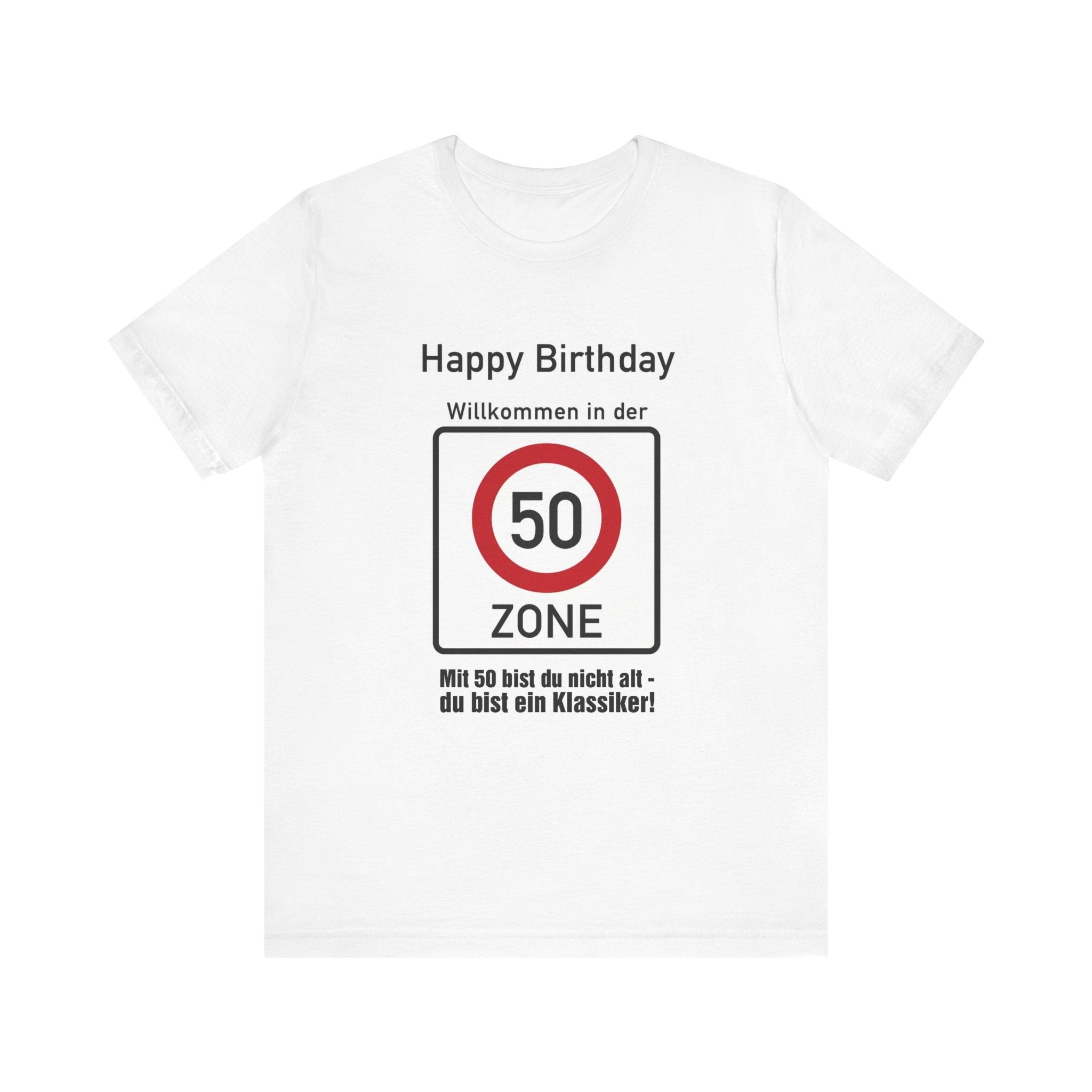 50. GEBURTSTAGS T-Shirt „Willkommen in der 50-Zone!"
