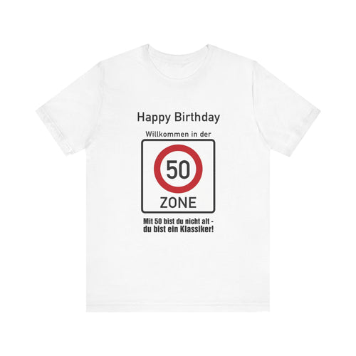 50. GEBURTSTAGS T-Shirt „Willkommen in der 50-Zone!"