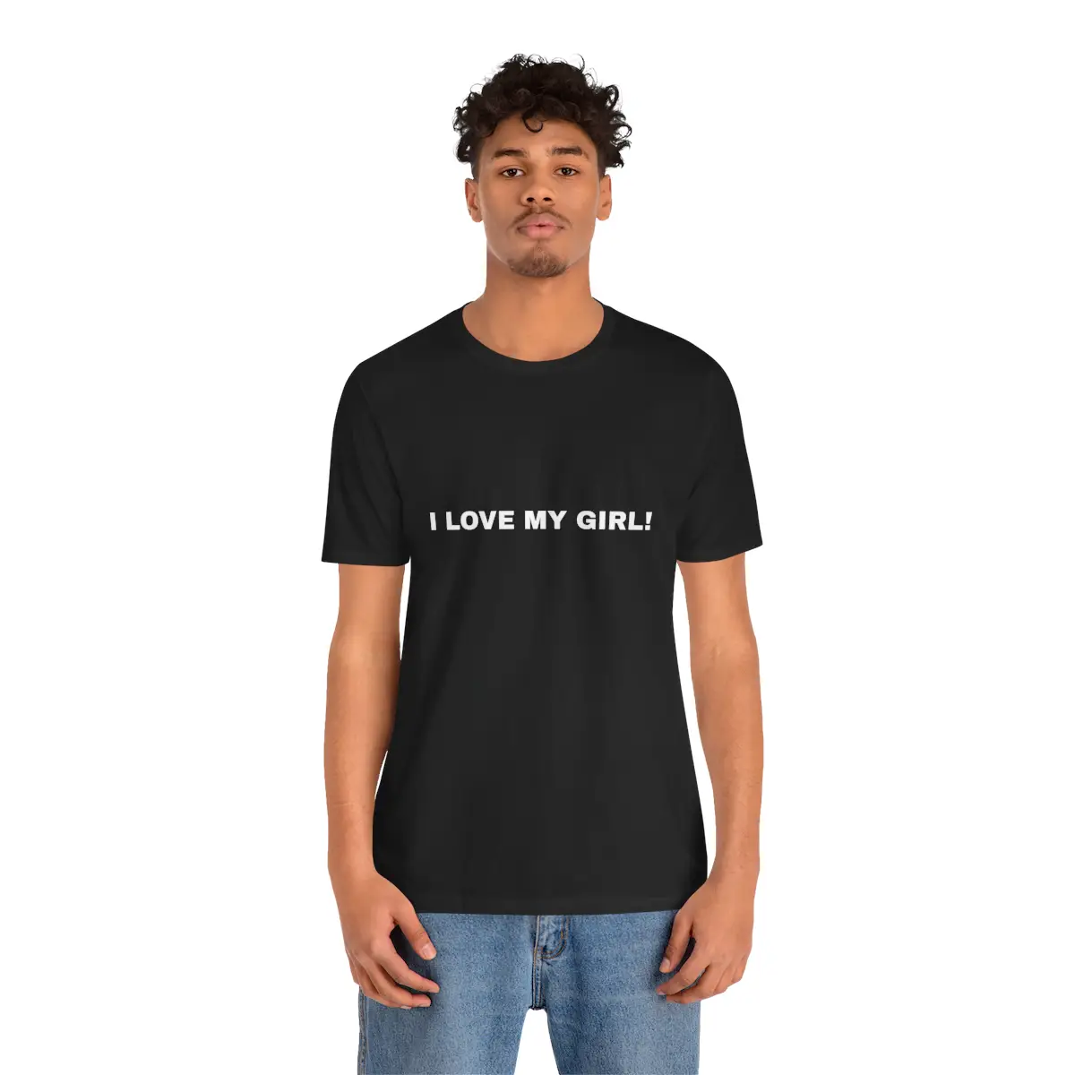 T-Shirt "I LOVE MY GIRL!"