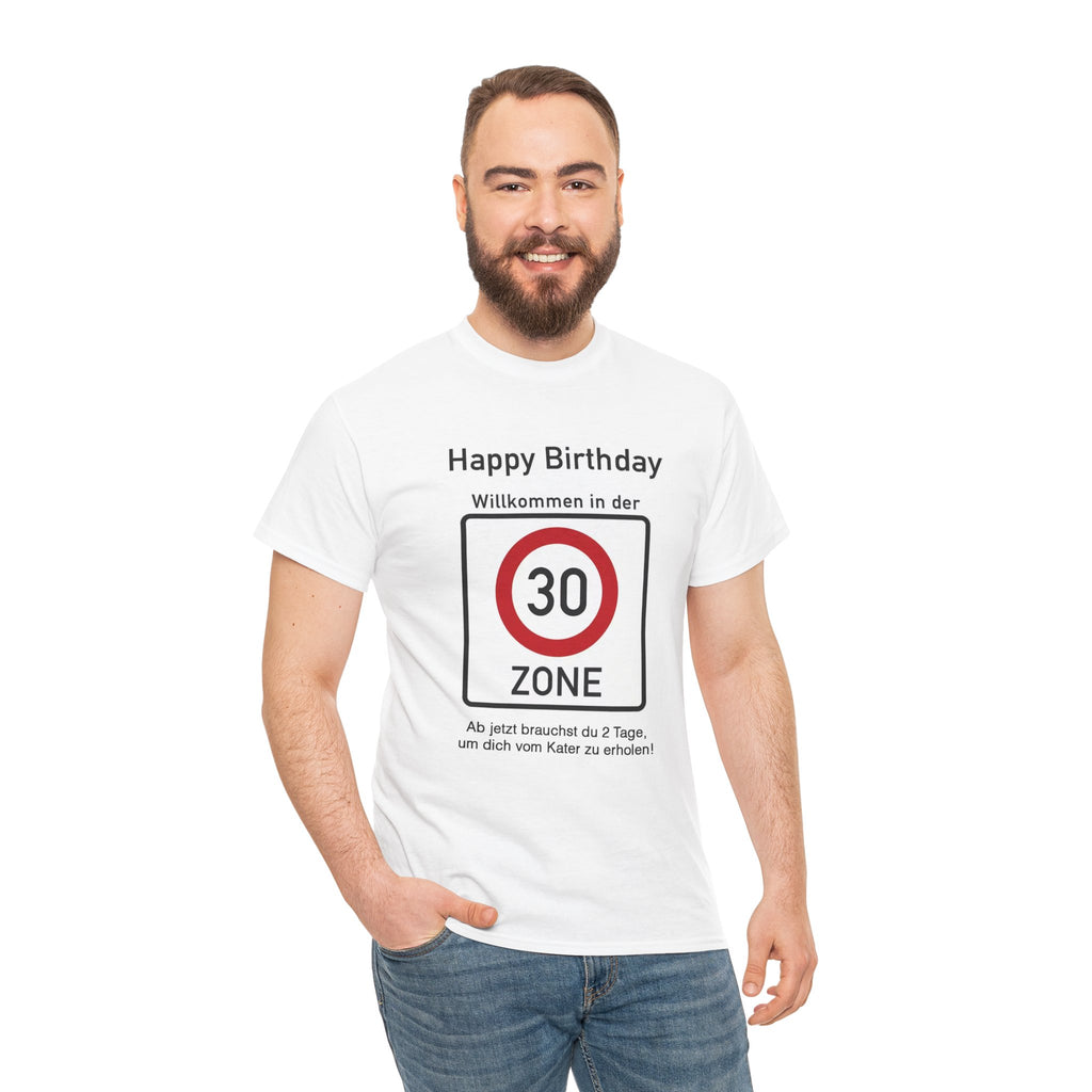 30. GEBURTSTAG T-SHIRT „Willkommen in der 30-Zone!"