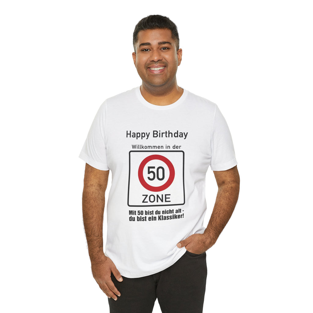 50. GEBURTSTAGS T-Shirt „Willkommen in der 50-Zone!"